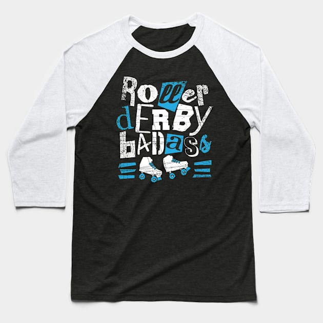 Roller Derby Badass - Derby Skates Baseball T-Shirt by yeoys